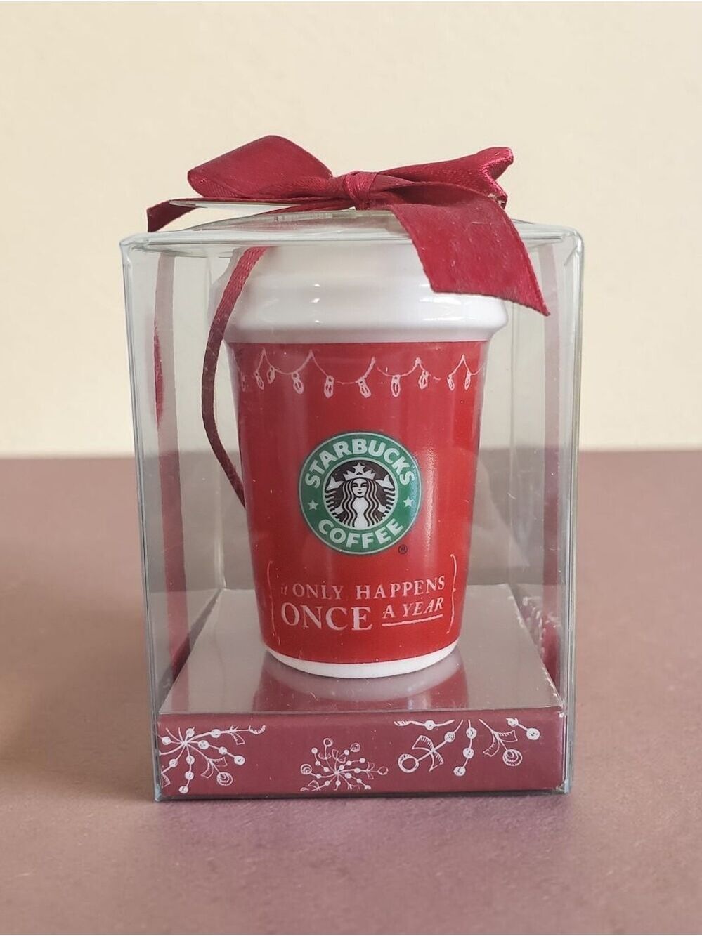 NEW Starbucks 2005 Christmas Ornament Red Cup It Only Happens Once A Year